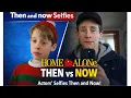 Home Alone The Ultimate Cast Reunion Then Now Selfies