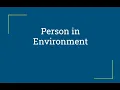 Introduction to Person-in-Environment Eco-Mapping Person-First Language