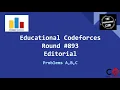 Codeforces Round 893 Div 2 Editorial - Problems A B C