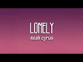 Noah Cyrus - Lonely (Lyrics)