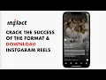 Crack the success of the Instagram format download Reels