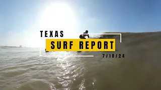 Weekend Surf Report - Upper Texas Coast