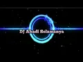 Download Lagu Dj Abadi Selamanya