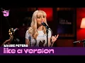 Maisie Peters - 'Body Better' (live for Like A Version)