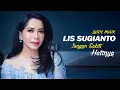 Download Lagu LIS SUGIANTO - JANGAN SAKITI HATINYA ( LYRIC MUSIK )