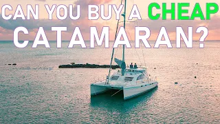 Can You Buy A Cheap Catamaran? – Ep 218 – Lady K Sailing