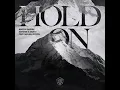 Martin Garrix, Matisse & Sadko - Hold On (feat. Michel Zitron) [Extended Mix]