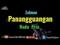 Download Lagu Panangguangan - Zalmon (Karaoke/Lirik) Nada Pria