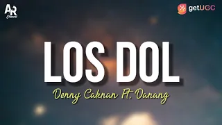 Download Los Dol - Denny Caknan Ft. Danang (LIRIK) | Live Pakeliran 2021 MP3