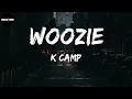 K CAMP - Woozie (Lyric Video)