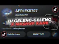 Download Lagu DJ GELENG-GELENG X MASHUP APRI FKR707 STYLE PAP RANDOM VIRAL TIK TOK 2025!!!