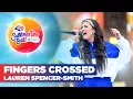 Download Lagu Lauren Spencer-Smith - Fingers Crossed (Live at Capital's Summertime Ball 2022) | Capital