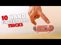 10 HARD FINGERBOARD TRICKS