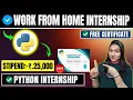 Python Internship Work From Home Good Stipend Free Certificate