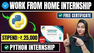 Python Internship Work From Home Good Stipend Free Certificate