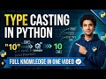 Type Casting in Python Full Knowledge in One Python Tutorial in Hindi