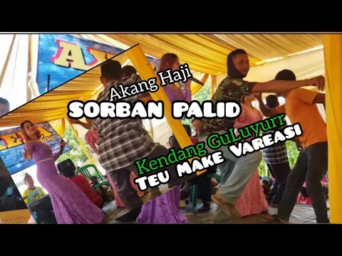 Download MP3 akang haji - SORBAN PALID .. versi Goong