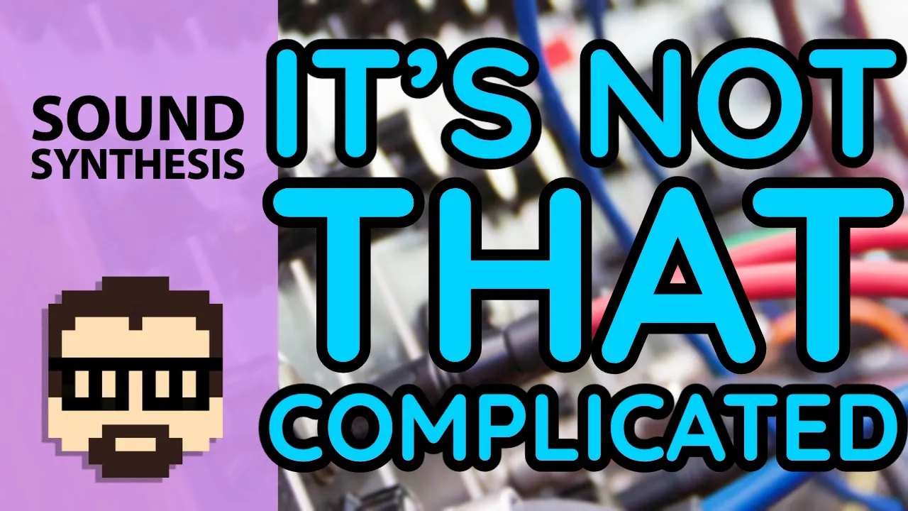 Are There Just 5 Types of Synthesis? (Fundamentals of Sound Synthesis) | Simon Hutchinson