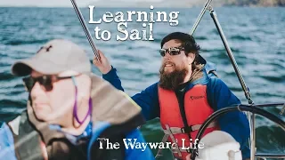We did a 5-day Liveaboard Sailing Course! | Chapter 2 Episode 3 | The Wayward Life