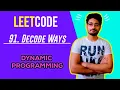 91 Decode Ways LEETCODE MEDIUM DYNAMIC PROGRAMMING CODE EXPLAINER