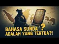 Lagu TERUNGKAP! Bahasa SUNDA Adalah Bahasa TERTUA di NUSANTARA?!