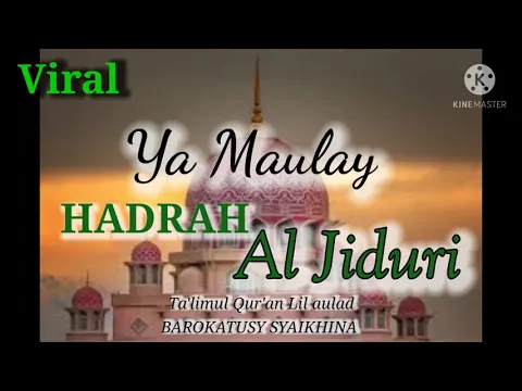 Download MP3 SHOLAWAT HADRAH AL JIDURI MAULAY PP. AL QODIRI 1 JEMBER By. Azzain Sang perindu