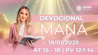 Devocional Maná 19/02/2025 | AT 16 - 18 | PV 12:1-14