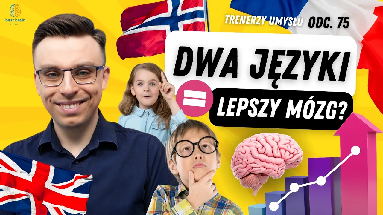 Dwujęzyczność - jak nauka języka obcego wpływa na mózg? [S1O75]