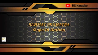 Watch Siapa Dihatimu Tanpa Vokal Video Free Hatkara