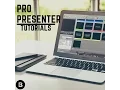 Pro Presenter Training