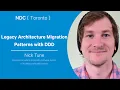 Legacy Architecture Migration Patterns with DDD - Nick Tune