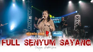 Sasya Arkhisna - Full Senyum Sayang (Official Music Live)