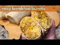 How to Make a Breakfast Burrito