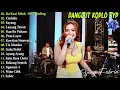 Download Lagu AJENG FEBRIA - RA KUAT MBOK - TIA MONIKA - FULL ALBUM KOPLO JAWA VIRAL 2025