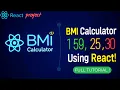 BMI Calculator with React - Full Project Step by Step Tutorial