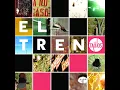 El Tren - Los Tachos