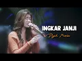 Download Lagu INGKAR JANJI - DYAH NOVIA | Cover by Nabila Maharani