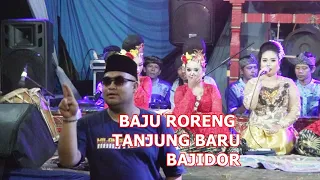 Download baju roreng tanjung baru bajidor MP3