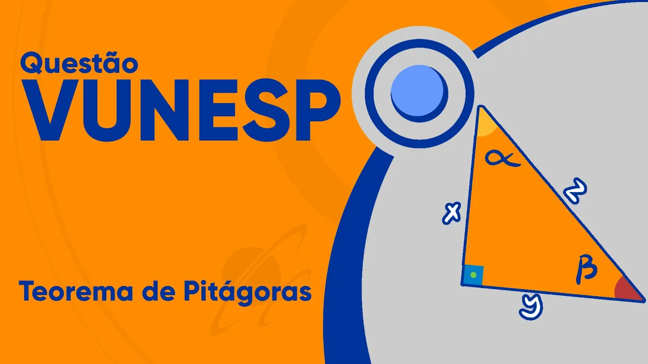 VUNESP 2019 - Teorema de Pitágoras (questão resolvida) - Câmara de Piracicaba