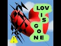 The love is gone (香順 Edition)
