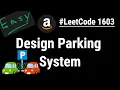 Design Parking System - LeetCode Python JavaScript Java and C
