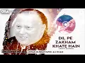 Download Lagu Dil Pe Zakham Khate Hain | Ustad Nusrat Fateh Ali Khan | Official Version | OSA Worldwide