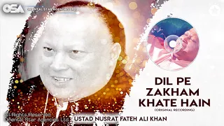 dil pe zakham khate hain ustad nusrat fateh ali khan official version osa worldwide