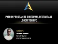 Python Program To Shutdown Restart And Logoff Your PC I IN HINDI
