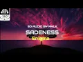 Download Lagu Enigma - Sadeness [8D audio]