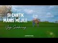 Download Lagu LAGU KARO TERBARU 2025 - YOGI SEMBIRING - SICANTIK MANIS MEJILE