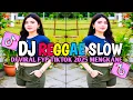 Download Lagu DJ REGGAE SANTAI SLOW BASS || DJ CAMPURAN REGGAE SLOW TERBARU VIRAL TIK TOK FYP YANG KALIAN CARI🎵