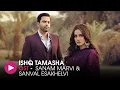 Download Lagu Ishq Tamasha | OST by Sanam Marvi \u0026 Sanval Esakhelvi | HUM Music