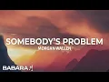 Morgan Wallen - Somebody s Problem Song