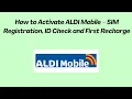 How to Activate ALDI Mobile - SIM Registration ID Check and First Recharge